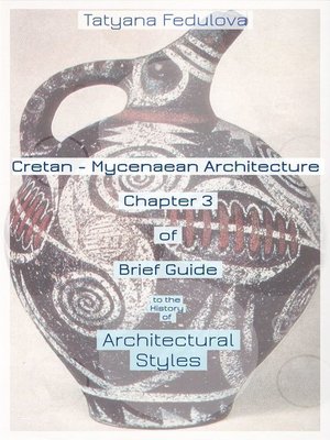 cover image of Cretan-Mycenaean Architecture Chapter 3 of Brief Guide to the History of Architectural Styles